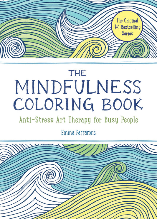 The Mindfulness Coloring Book: Relaxing, Anti-Stress Nature Patterns and Soothing Designs - 4785