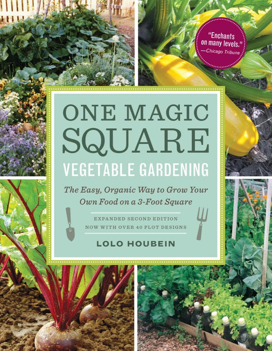 One Magic Square Vegetable Gardening: The Easy, Organic Way to Grow Your Own Food on a 3-Foot Square - 4515