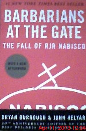Barbarians at the Gate: The Fall of RJR Nabisco