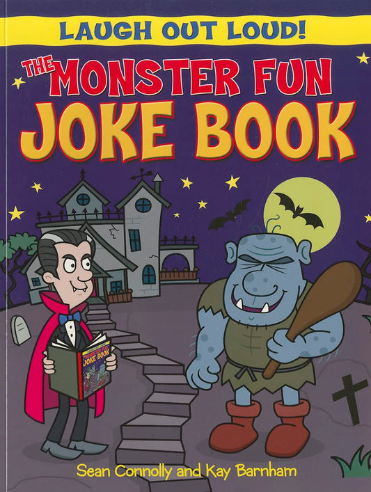The Monster Fun Joke Book (Laugh Out Loud!)
