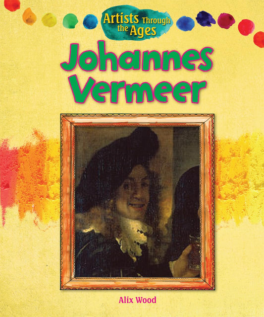 Johannes Vermeer (Artists Through the Ages) - 4749