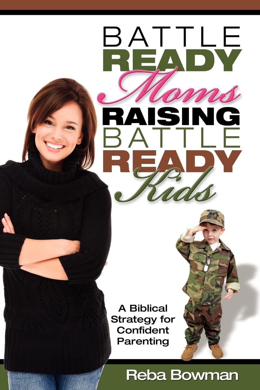 Battle-ready Moms Raising Battle-ready Kids
