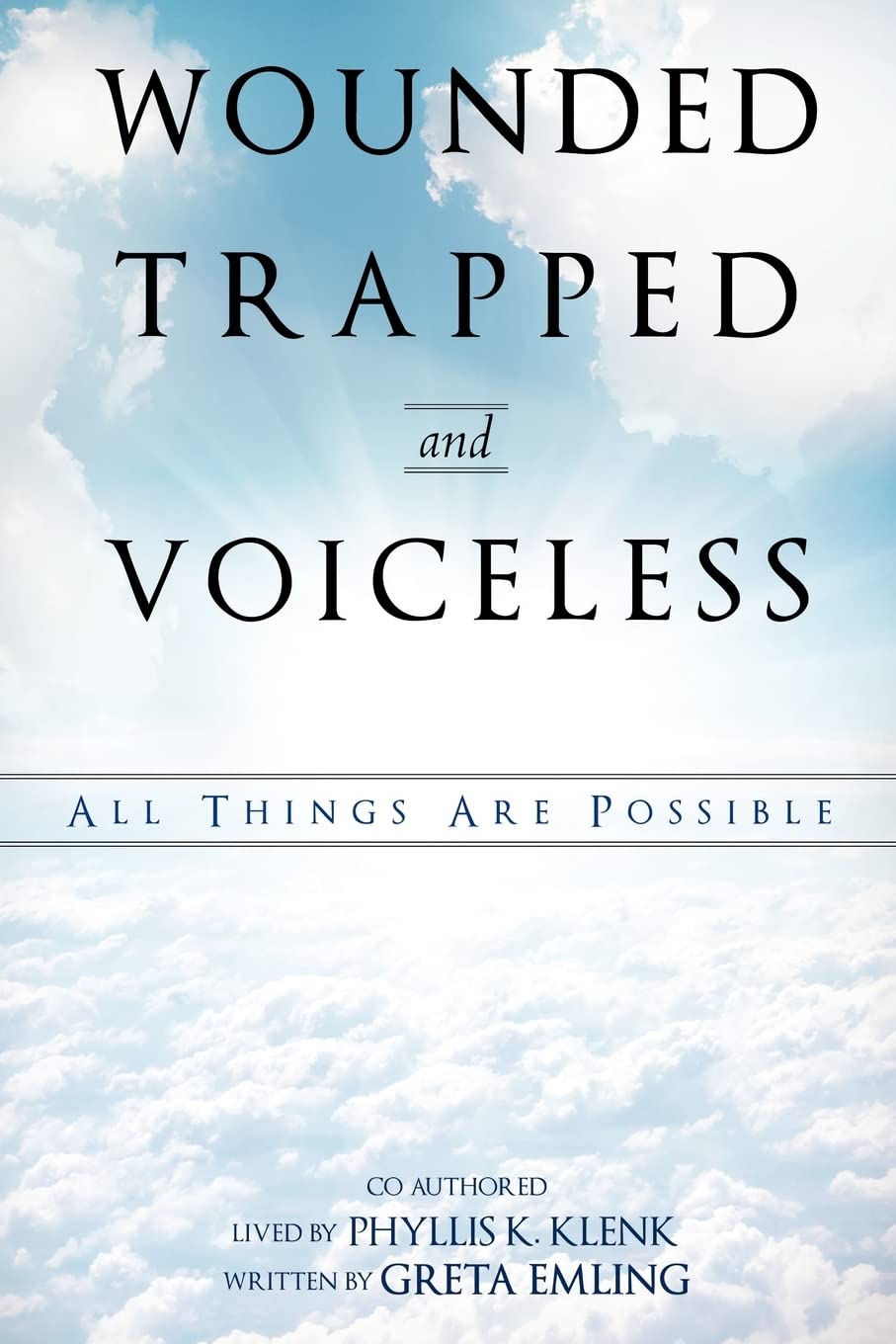 Wounded Trapped and Voiceless...