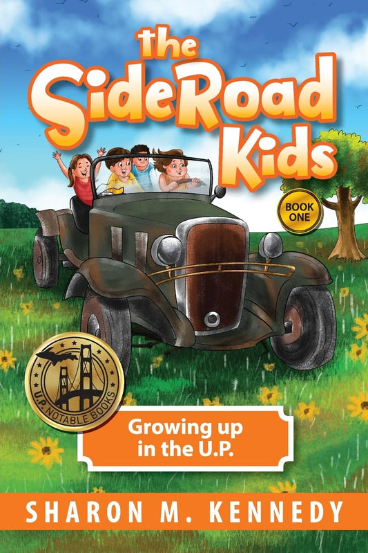 The SideRoad Kids - Book 1: Growing Up in the U.P. - 7338