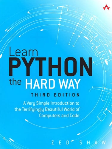 Learn Python the hard way: a very simple introduction to the terrifyingly beautiful world of computers and code