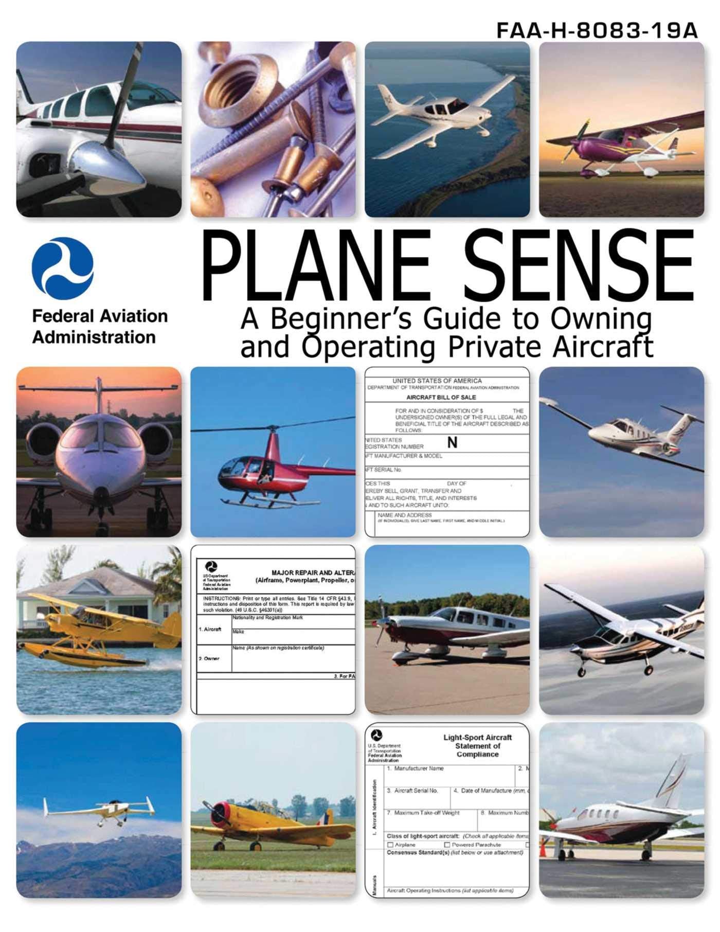 Plane Sense: A Beginner's Guide to Owning and Operating Private Aircraft FAA-H-8083-19A - 656