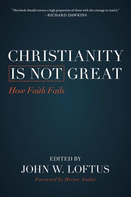 Christianity Is Not Great: How Faith Fails - 3023
