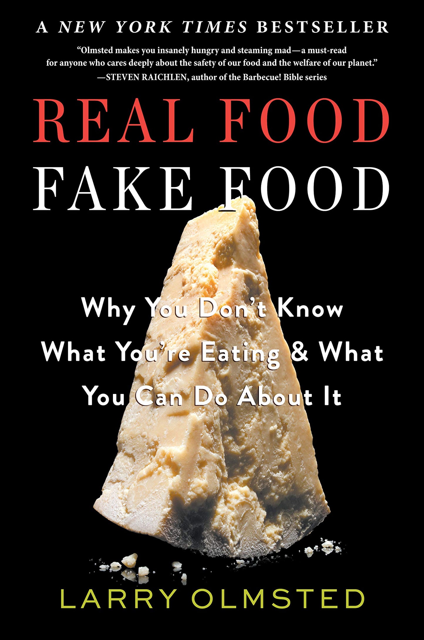 Real Food / Fake Food: Why You Don’t Know What You’re Eating & What You Can Do About It