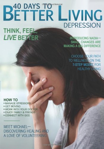 40 Days To Better Living -- Depression