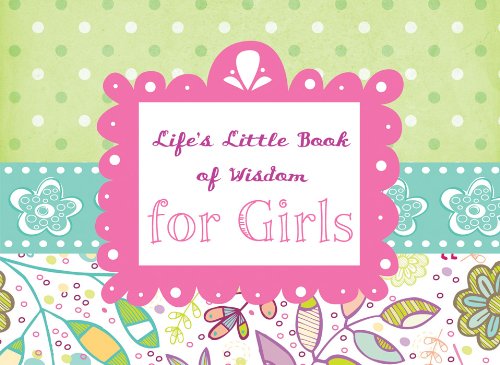 Life's Little Book of Wisdom for Girls - 9019