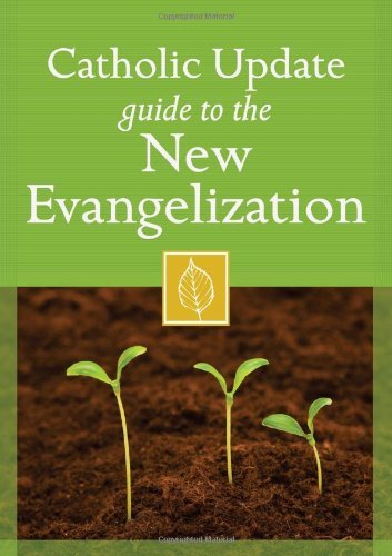 Catholic Update Guide to the New Evangelization (Catholic Update Guides) - 2733