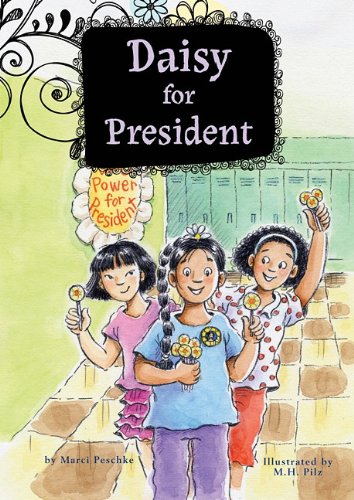 Daisy for President (Growing Up Daisy, 2)