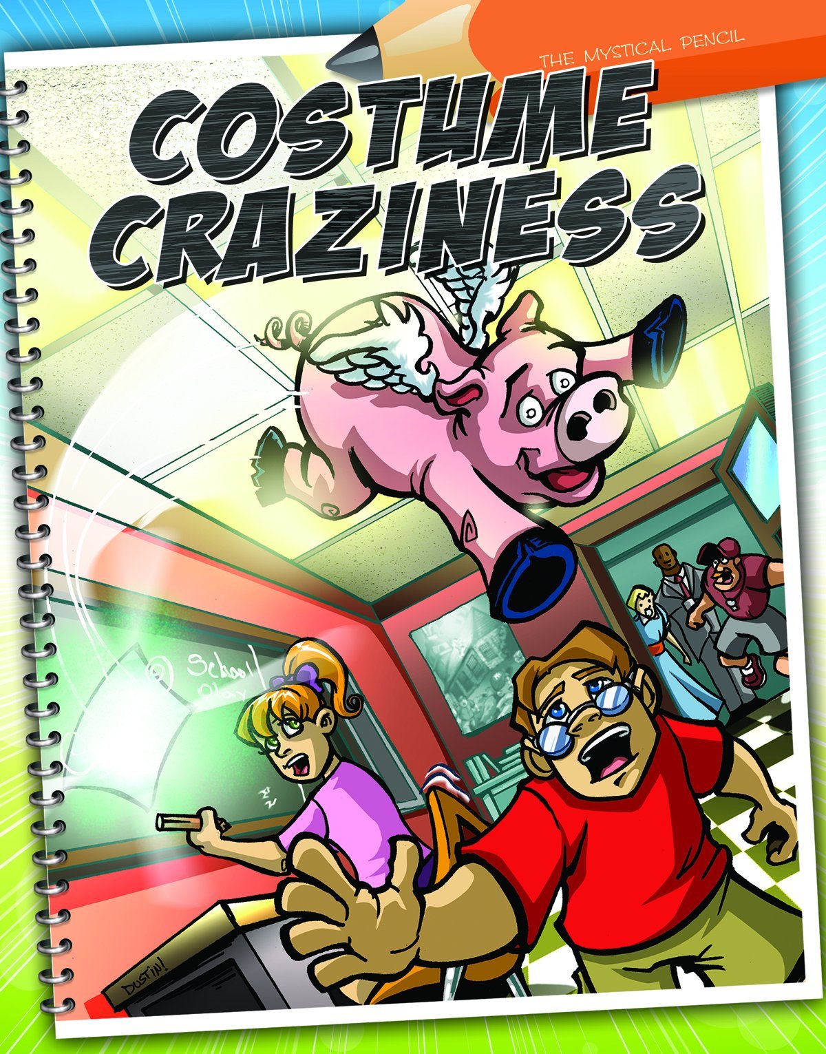 Costume Craziness (Mystical Pencil)
