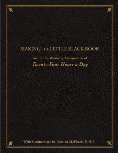 Making the Little Black Book: Inside the Working Manuscript of Twenty-Four Hours a Day - 6534