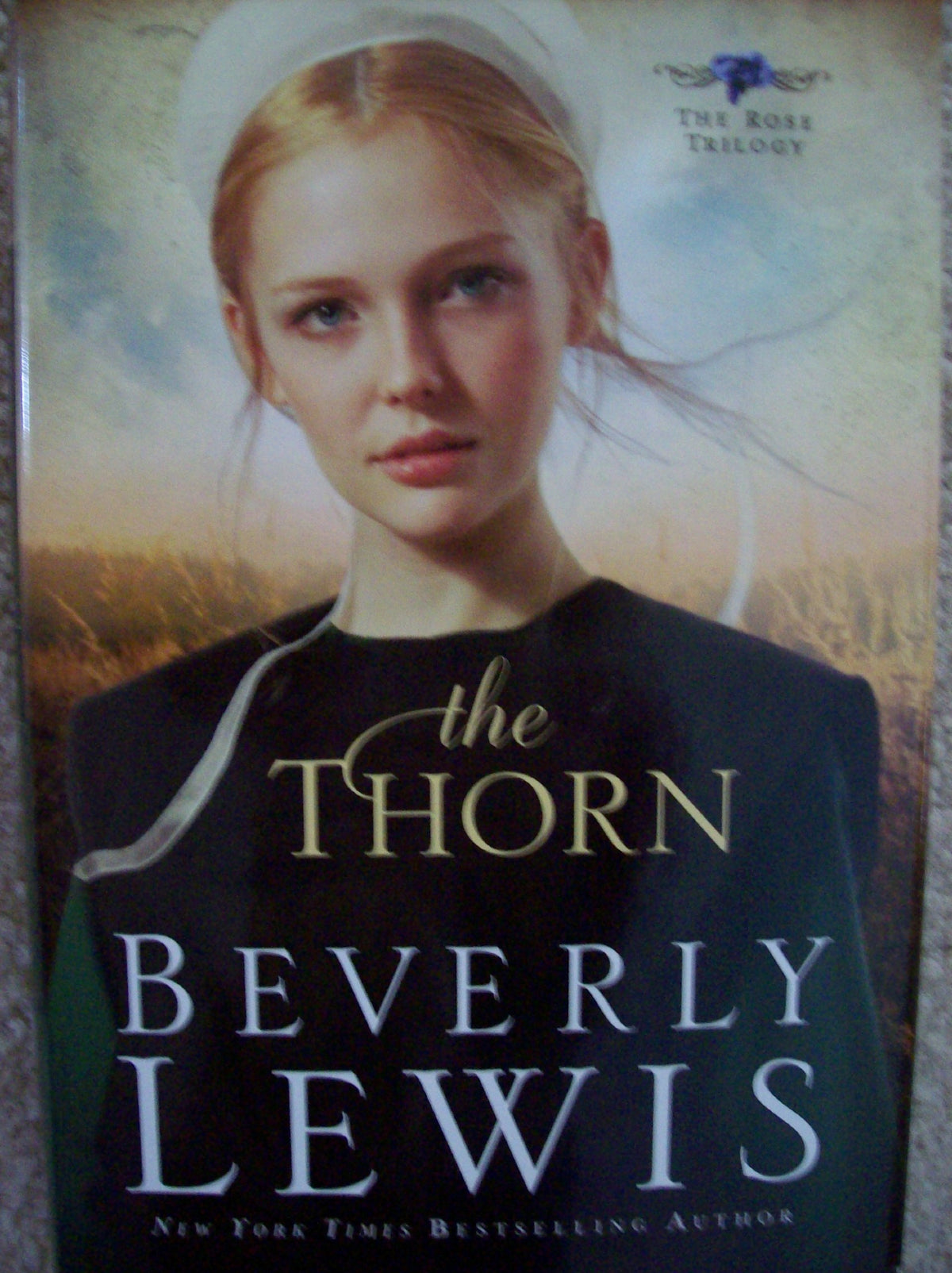 The Thorn (The Rose Trilogy, Book One)