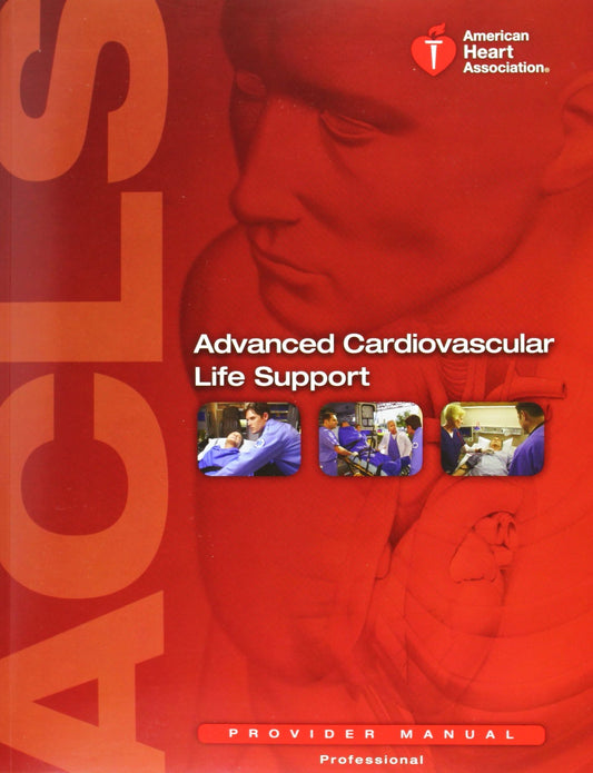 Advanced Cardiovascular Life Support: Provider Manual - 2334