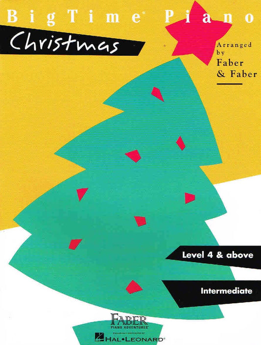BigTime Piano: Christmas - Level 4 | Holiday Sheet Music for Intermediate Piano Players | Traditional and Popular Christmas Songbook | Faber Piano Method Book with Christmas Music Collection