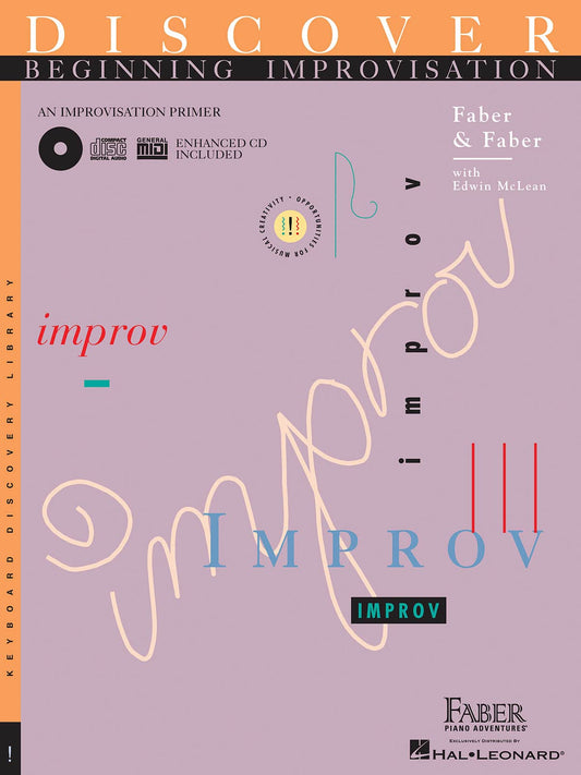 Discover Beginning Improvisation: An Improvisation Primer for Beginner Piano Students | Level 2B Piano Improvisation Method with Online Play-Along ... Faber (Faber Piano Adventures Level 2b)