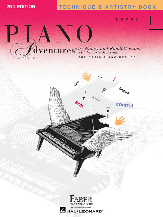 Piano Adventures: Technique and Artistry Book - Level 1, 2nd Edition | Beginner Piano Method for Expressive Playing | Sheet Music Songbook for Finger Technique | Faber Piano Music Book