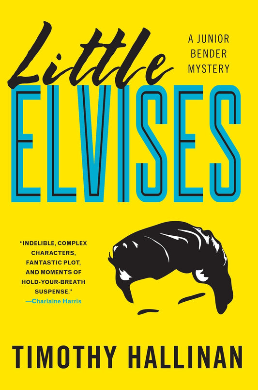 Little Elvises (A Junior Bender Mystery) - 1711