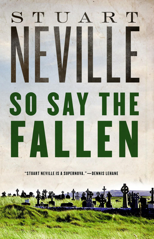 So Say the Fallen (The Belfast Novels) - 4369