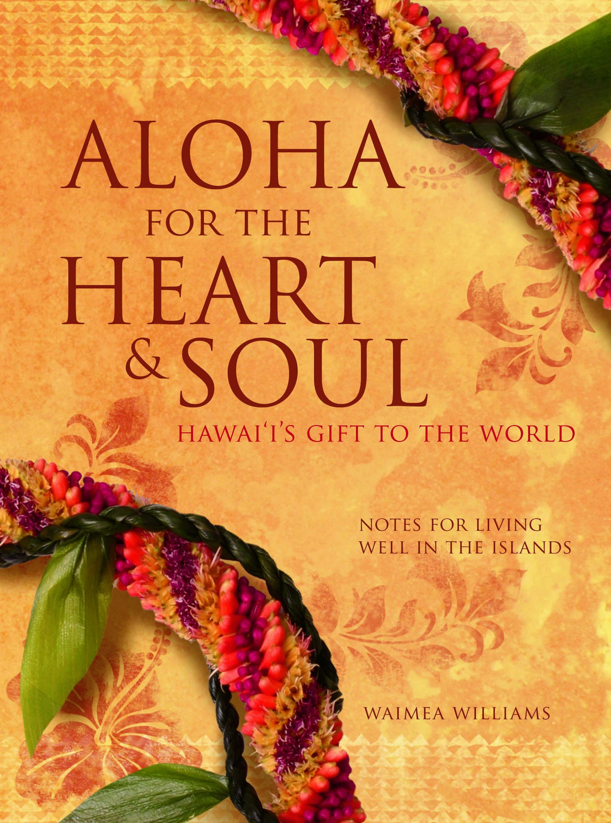 Aloha for the Heart & Soul