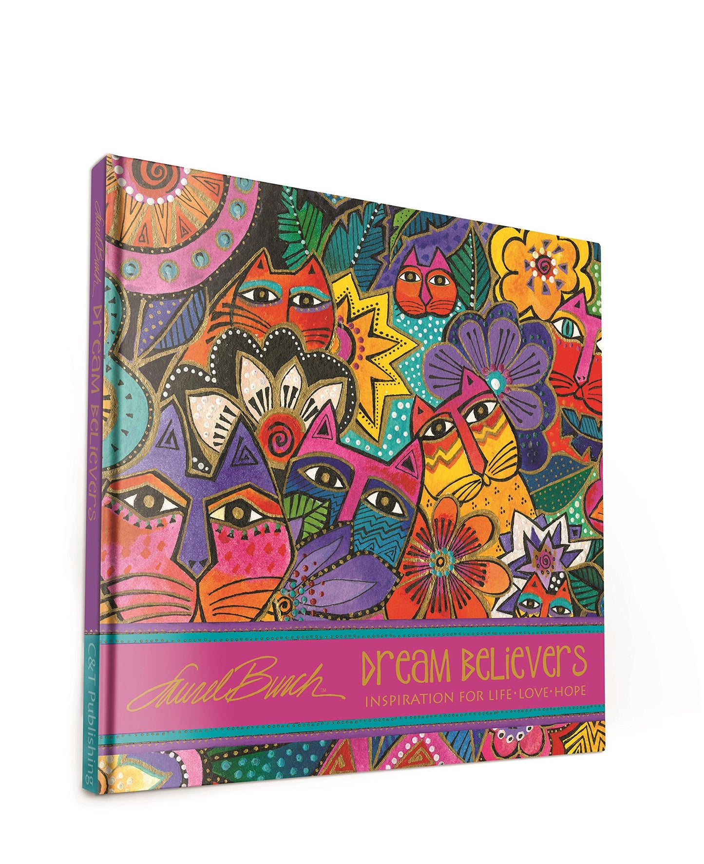 Laurel Burch™ Dream Believers: Inspirations for Life - Love - Hope