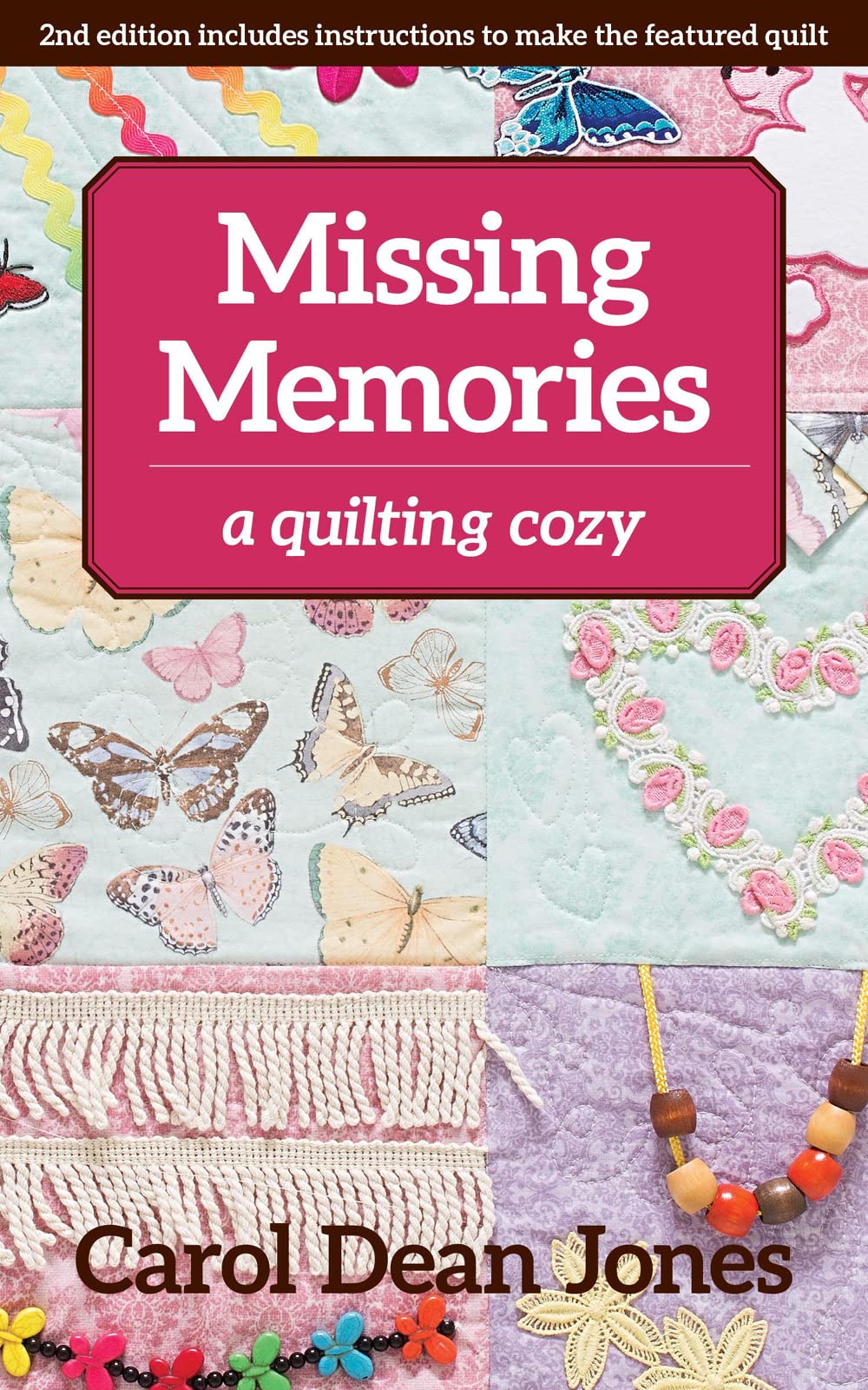 Missing Memories: A Quilting Cozy (Volume 8)