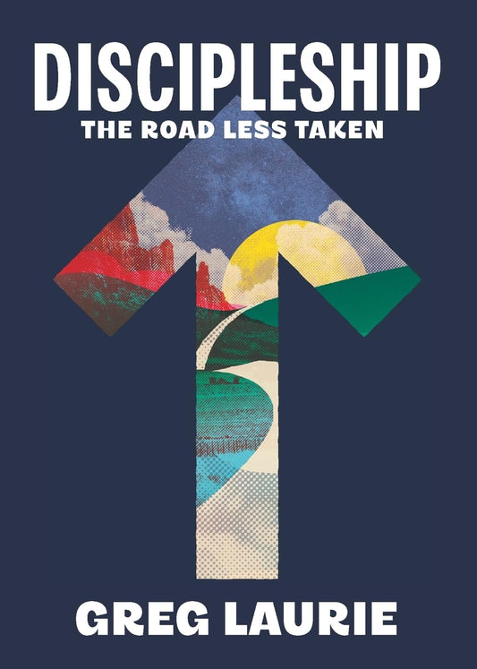 Discipleship: The Road Less Traveled