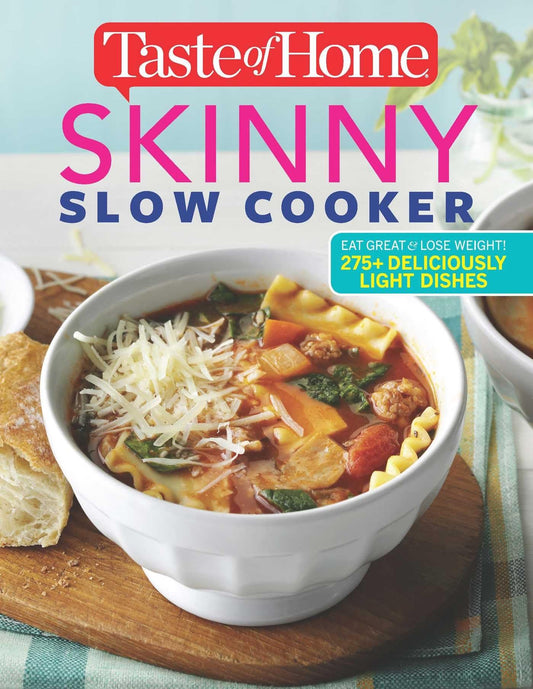 Taste of Home Skinny Slow Cooker: Cook Smart, Eat Smart with 278 Healthy Slow-Cooker Recipes (Taste of Home Heathy Cooking) - 5987