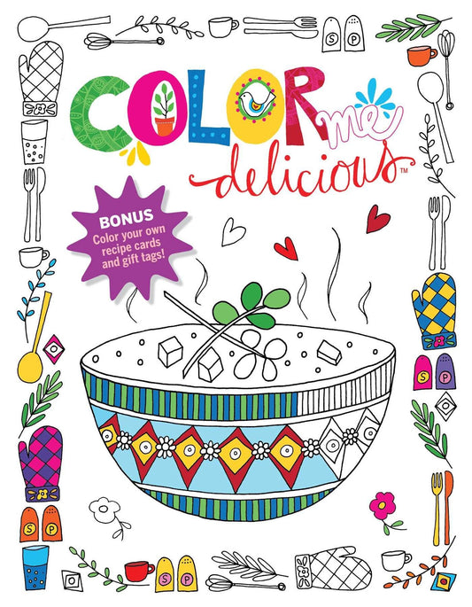 Color Me Delicious Adult Coloring Book