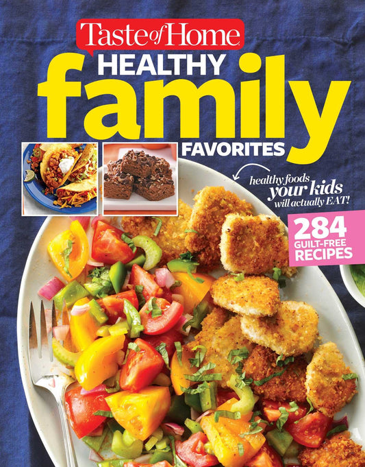 Taste of Home Healthy Family Favorites Cookbook (Taste of Home Heathy Cooking) - 9959