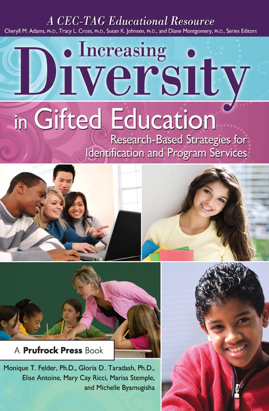 Increasing Diversity in Gifted Education (A CEC-TAG Educational Resource)