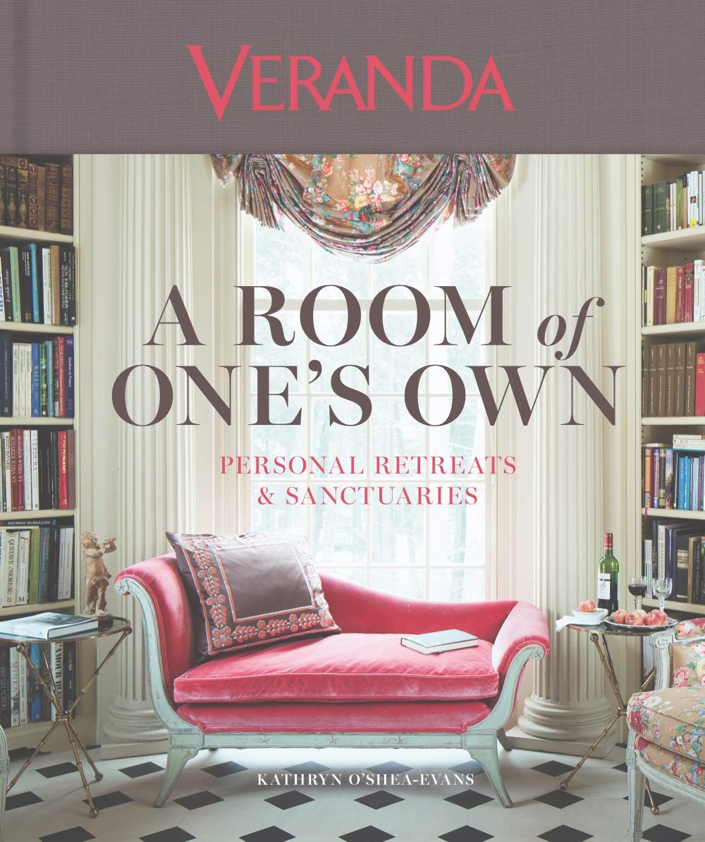 Veranda A Room of One’s Own: Personal Retreats & Sanctuaries