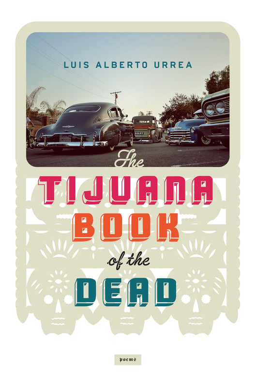 The Tijuana Book of the Dead - 1806