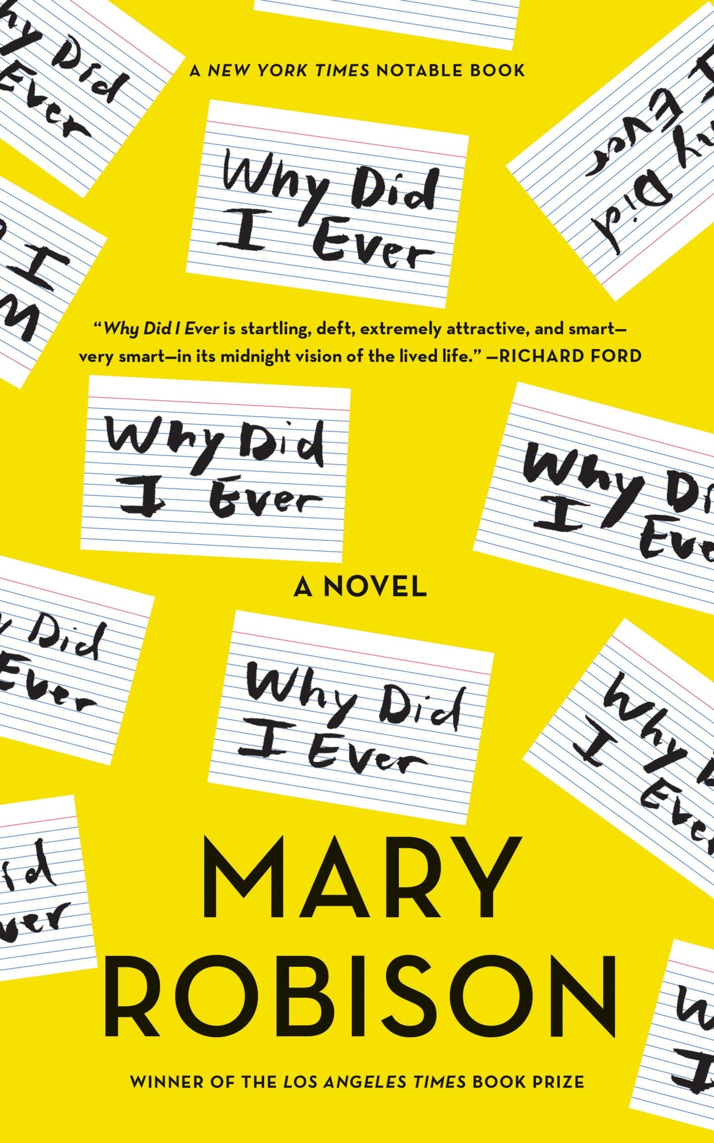 Why Did I Ever: A Novel - 4491