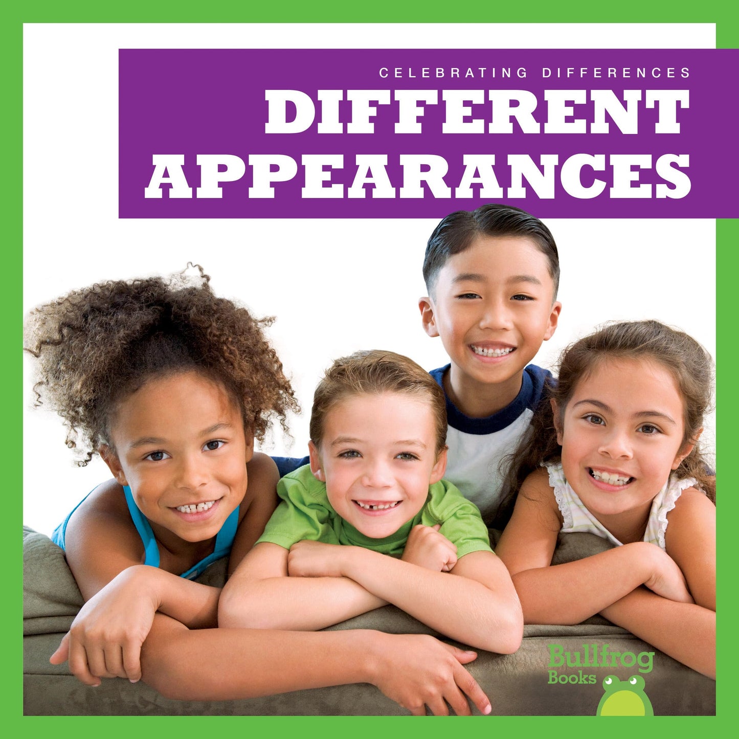 Different Appearances (Bullfrog Books: Celebrating Differences)