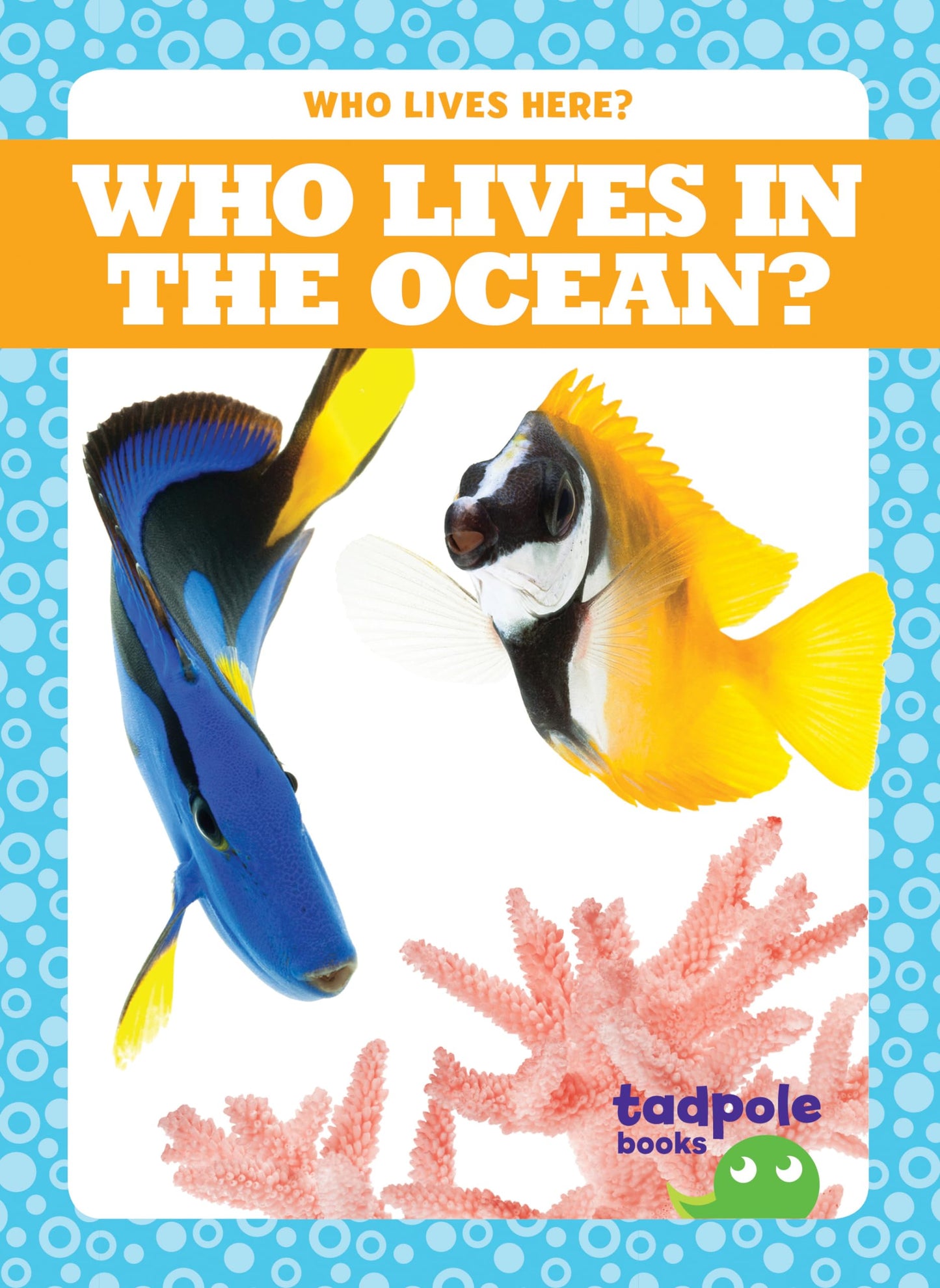 Who Lives in the Ocean? (Tadpole Books: Who Lives Here?) - 6371