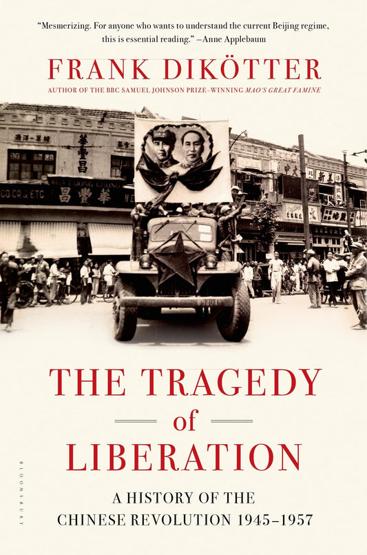 The Tragedy of Liberation: A History of the Chinese Revolution 1945-1957 - 546