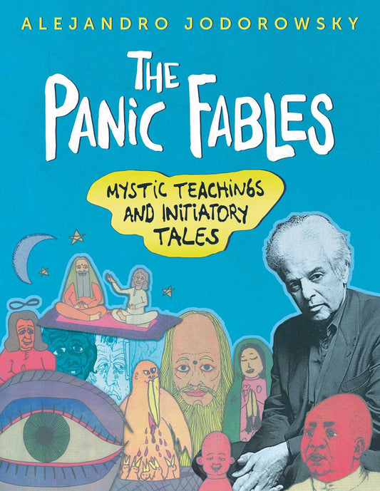 The Panic Fables: Mystic Teachings and Initiatory Tales - 5282
