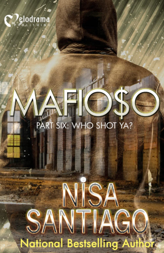 Mafioso - Part 6: Who Shot Ya? - 5191