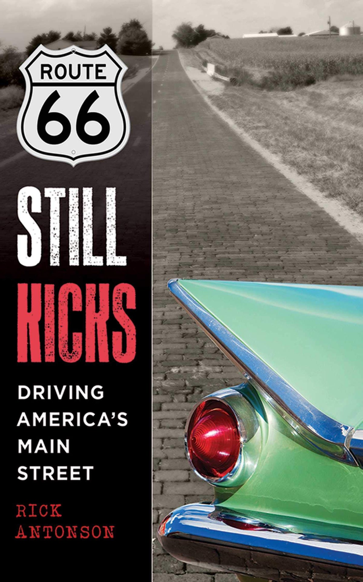 Route 66 Still Kicks: Driving America's Main Street