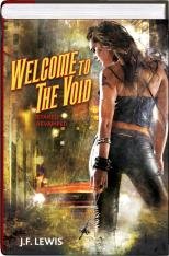 Welcome to the Void (Void City, #1-2)