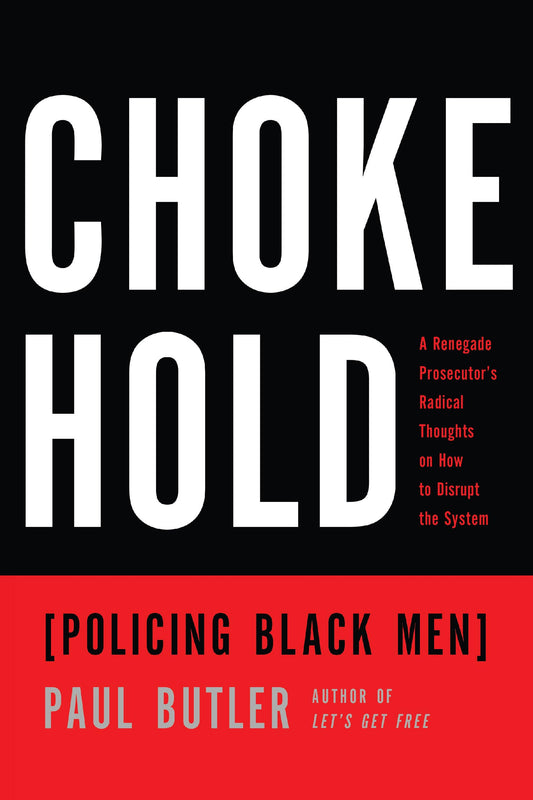 Chokehold: Policing Black Men - 1605