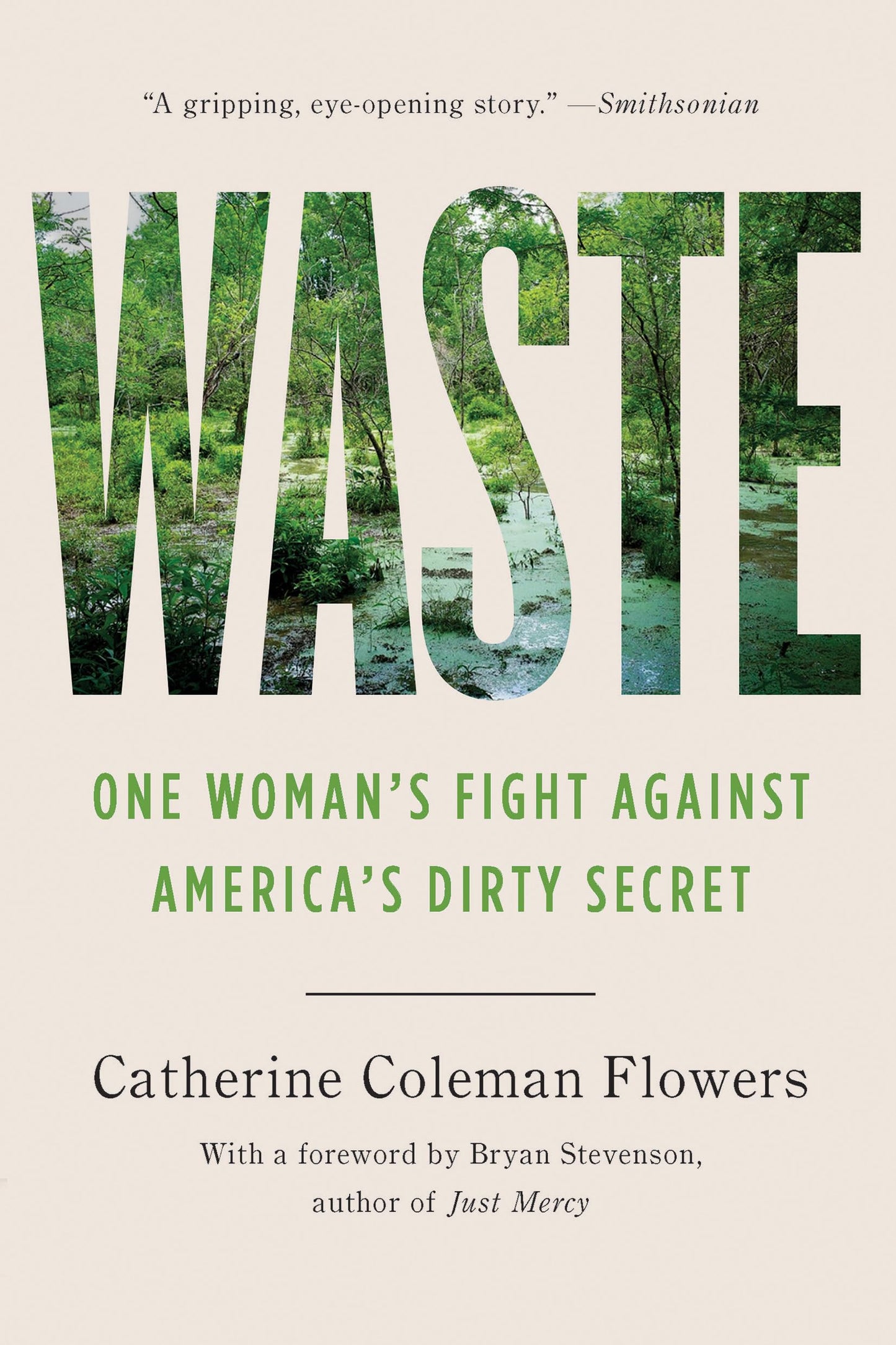Waste: One Woman’s Fight Against America’s Dirty Secret (The Studs and Ida Terkel Award)