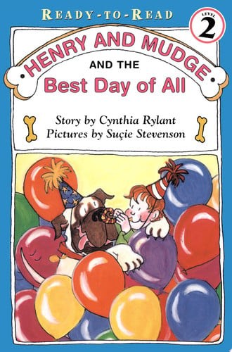 Henry and Mudge and the Best Day of All