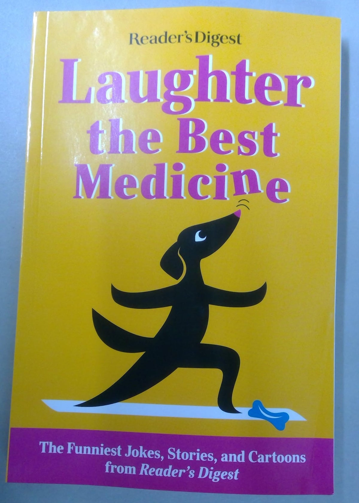 Laughter the Best Medicine - The Funniest Jokes, Stories, and Cartoons from Reader's Digest