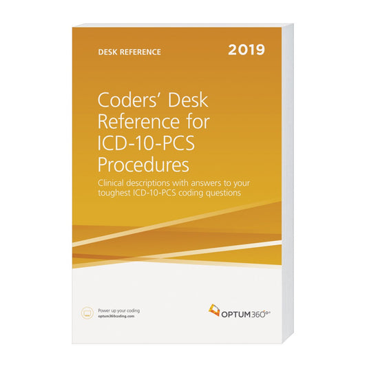 Coders' Desk Reference for Procedures ICD-10-PCS 2019