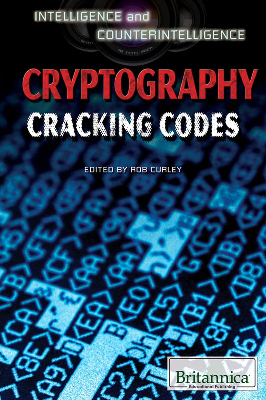 Cryptography: Cracking Codes (Intelligence and Counterintelligence) - 9347