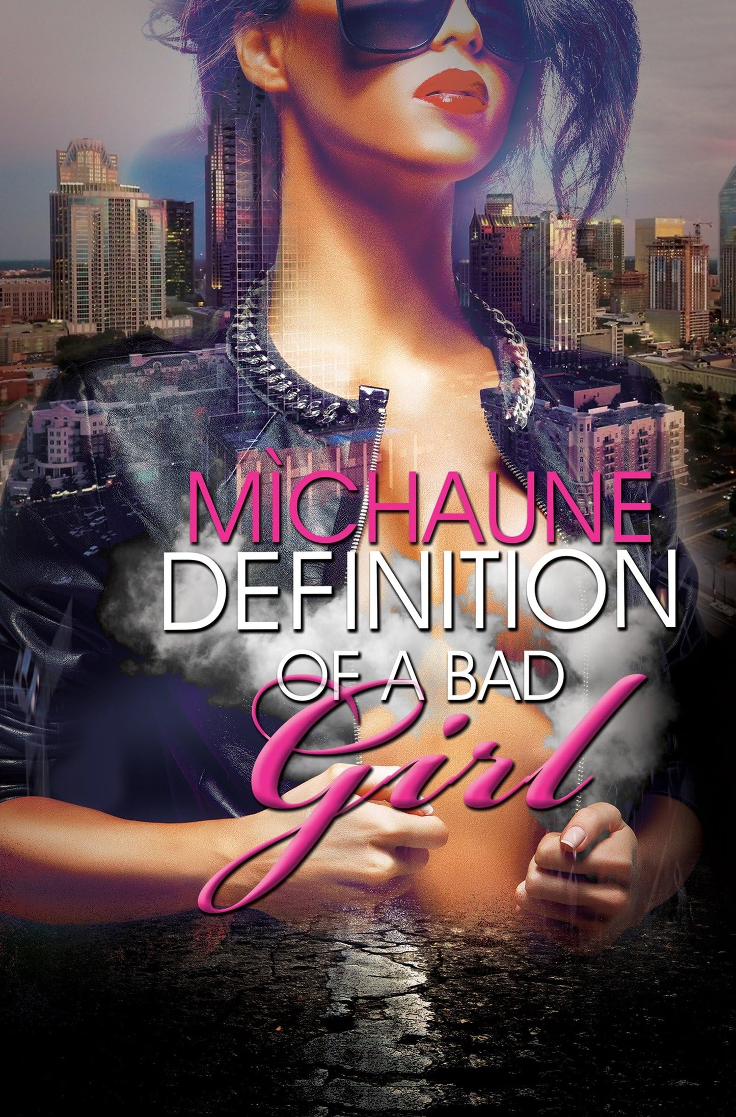 Definition of a Bad Girl